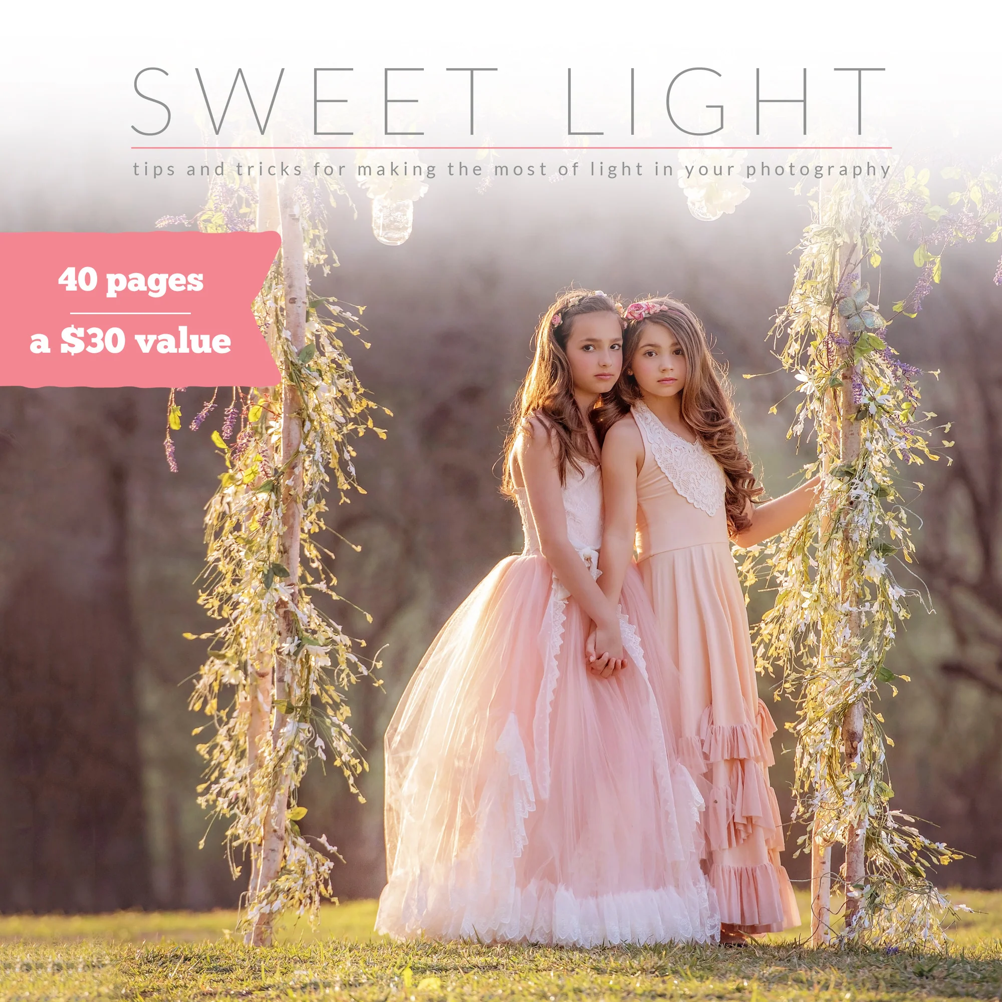 Sweet Light Mini Resource eGuide + Lighting Cheat Sheets